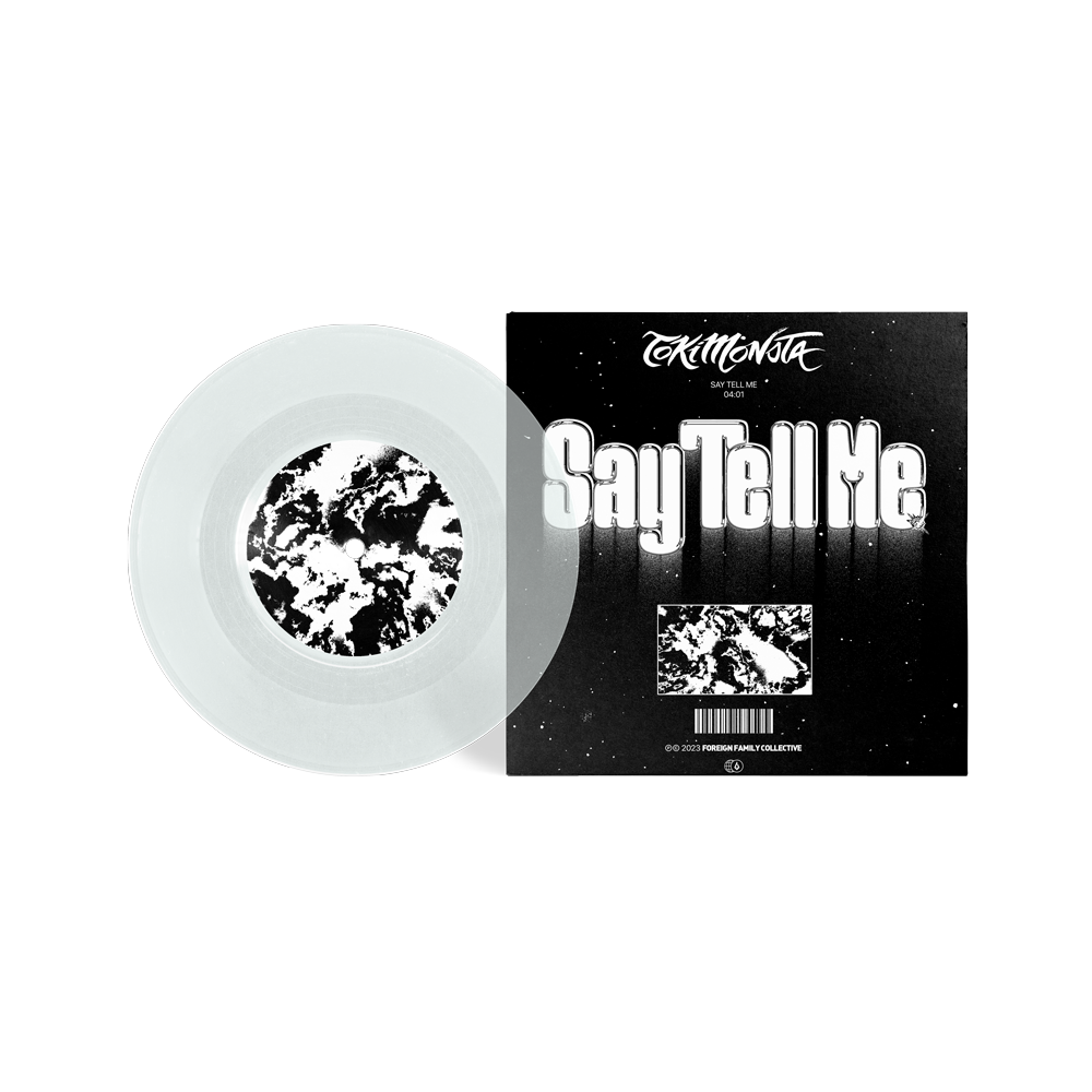 "Say Tell Me" - 7” SINGLE
